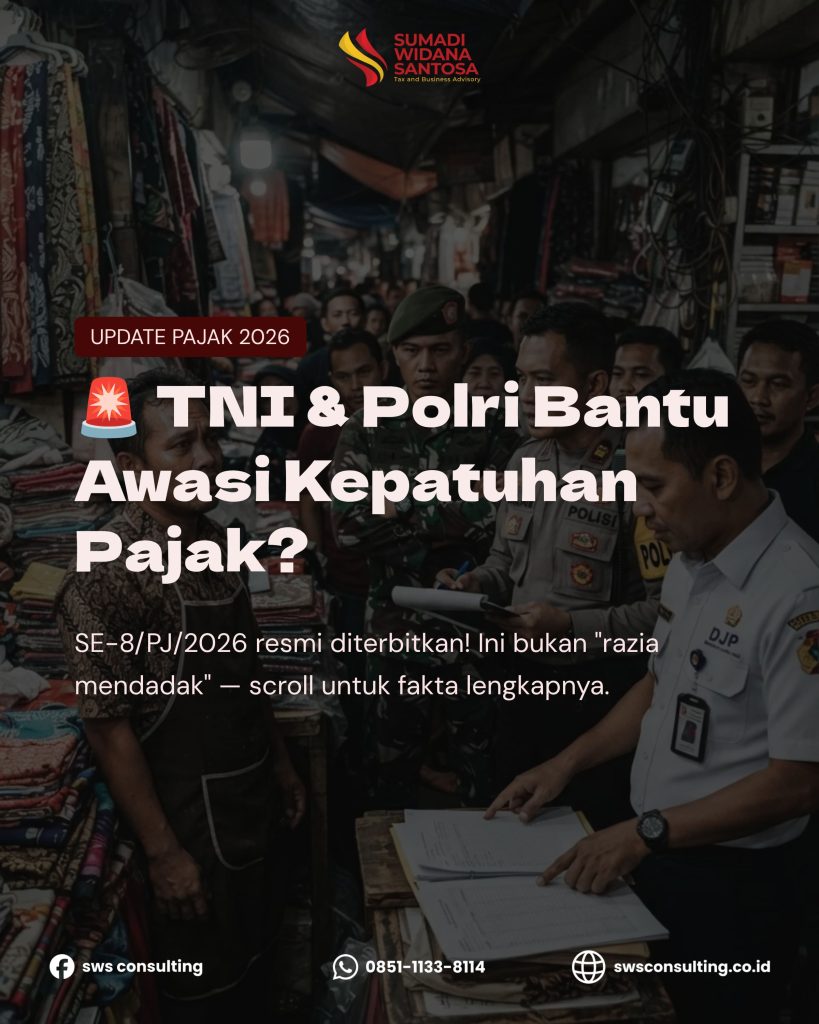 SE-8/PJ/2026: Pelibatan TNI Polri dalam Pengawasan Pajak Masyarakat