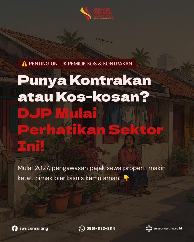 Pajak Kontrakan dan Kos-kosan 2026–2027: Apa yang Perlu Diketahui Pemilik Usaha Sewa Properti?